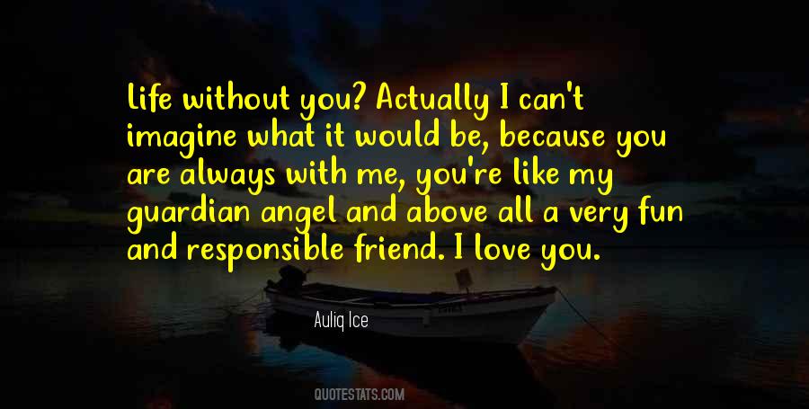 Quotes About My Guardian Angel #171134