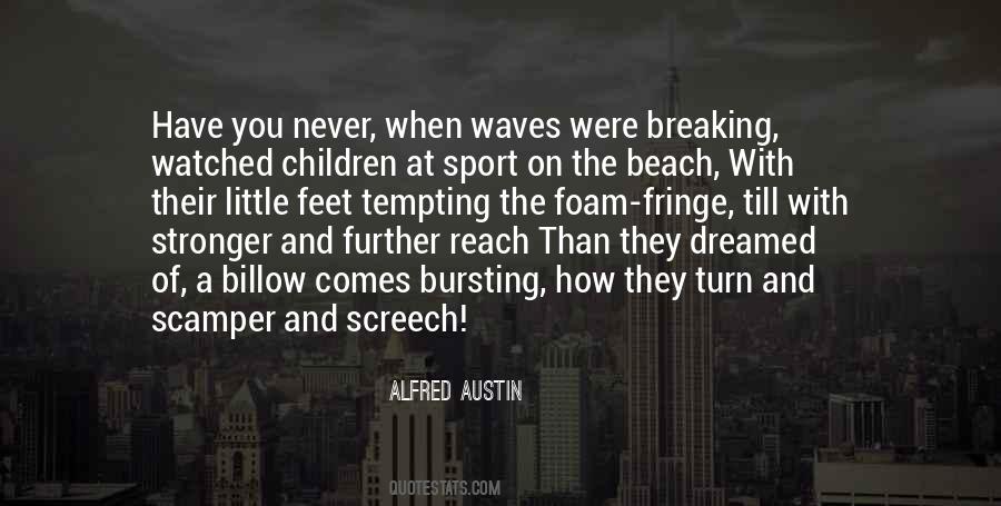 Quotes About Waves At The Beach #1064336