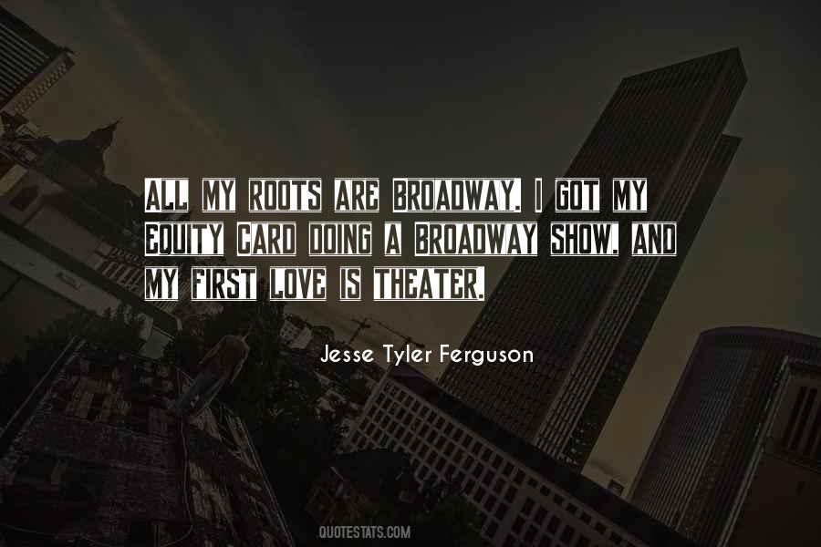 Broadway Theater Quotes #1213151