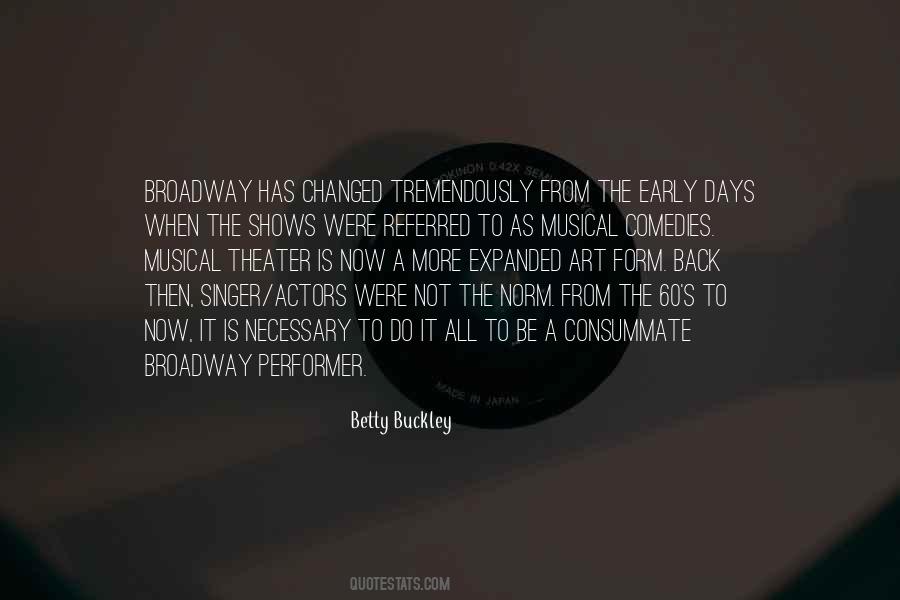 Broadway Theater Quotes #242307