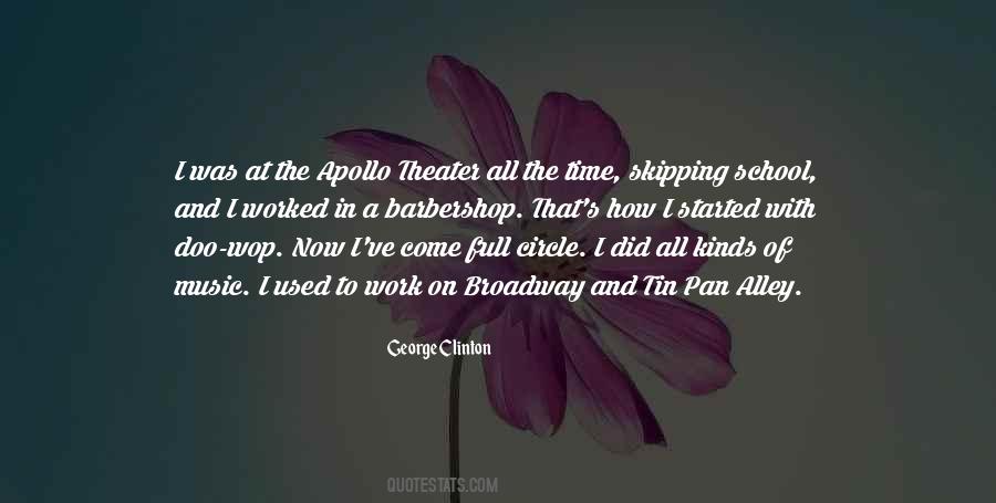 Broadway Theater Quotes #410855