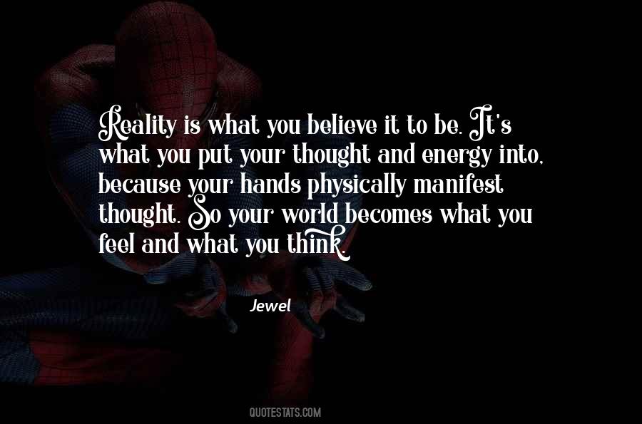 Put Your Energy Into Quotes #209688