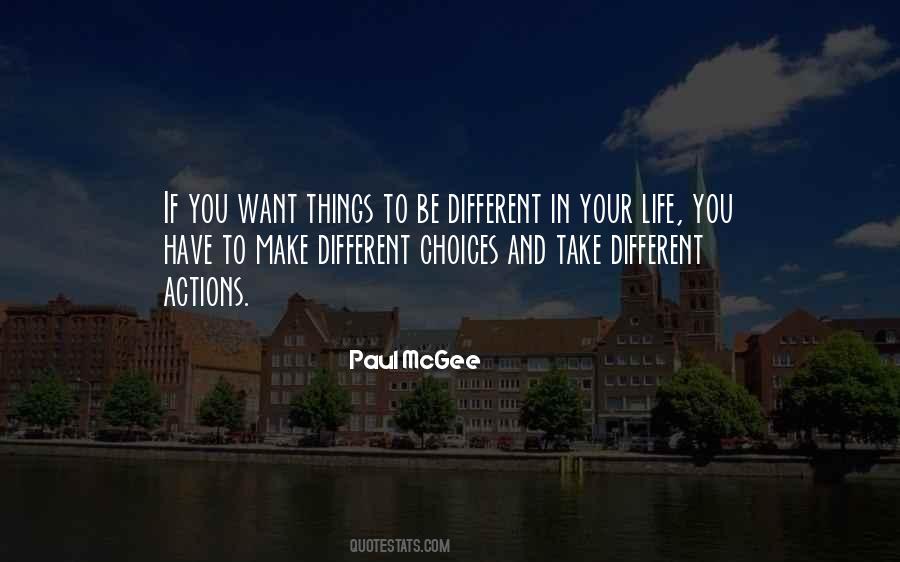 Quotes About Choices You Make In Life #1753475