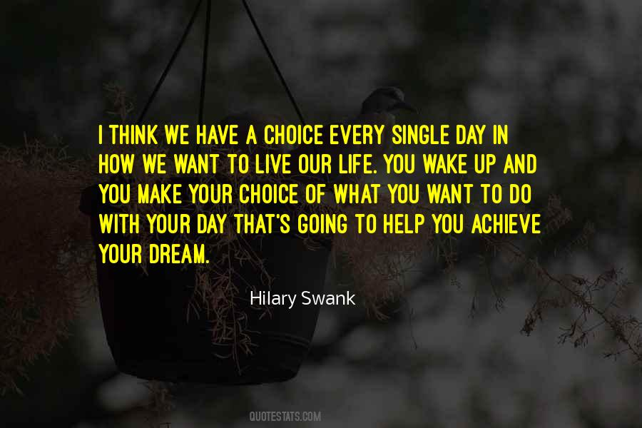 Quotes About Choices You Make In Life #652736
