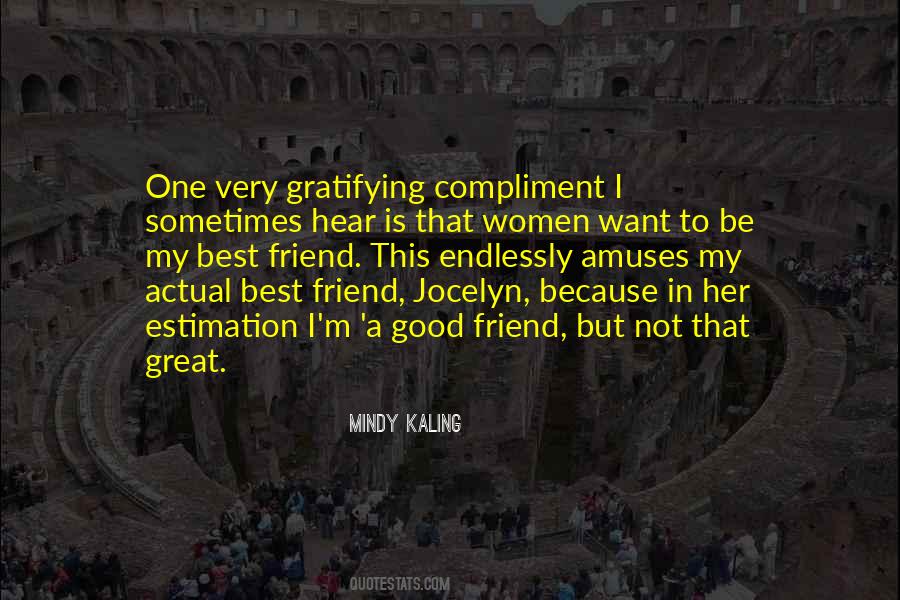 Quotes About A Great Friend #350745