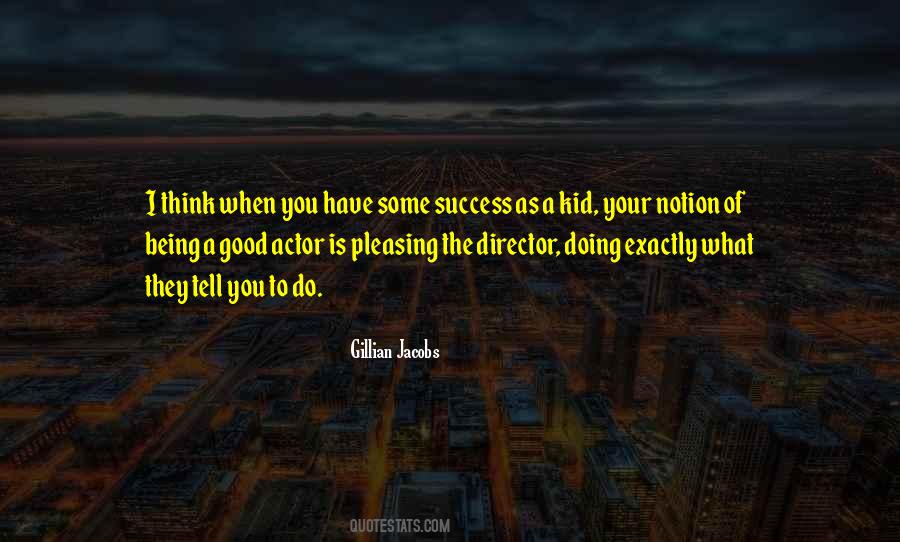 Doing What I Have To Do Quotes #1554571