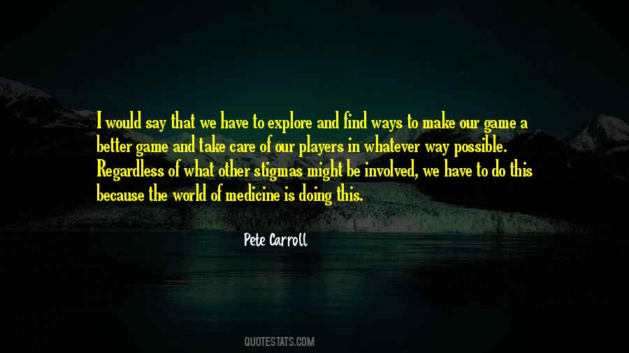 Doing What I Have To Do Quotes #1556597