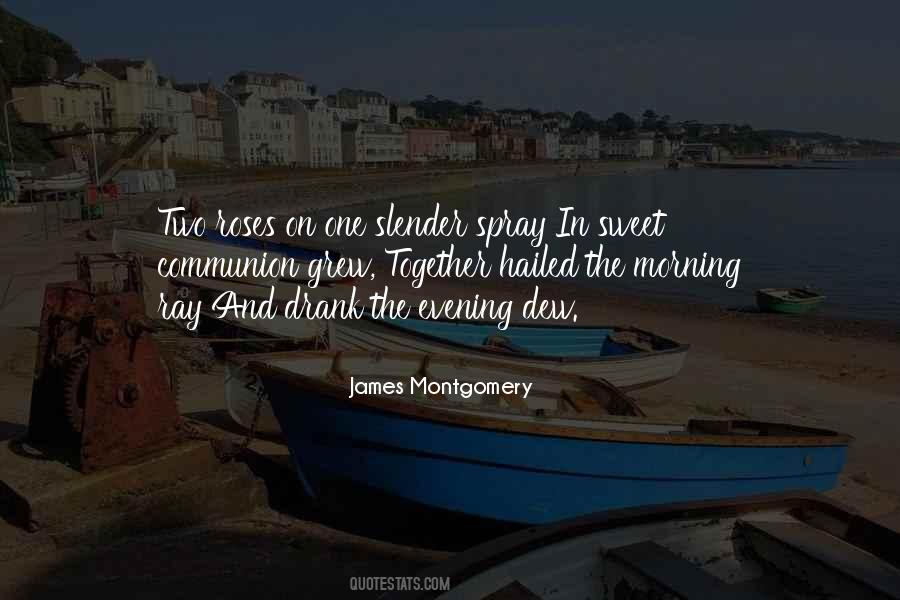 Quotes About Morning Dew #1653232