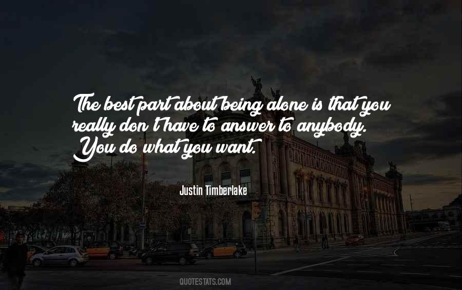 Part About Being Alone Quotes #1411993