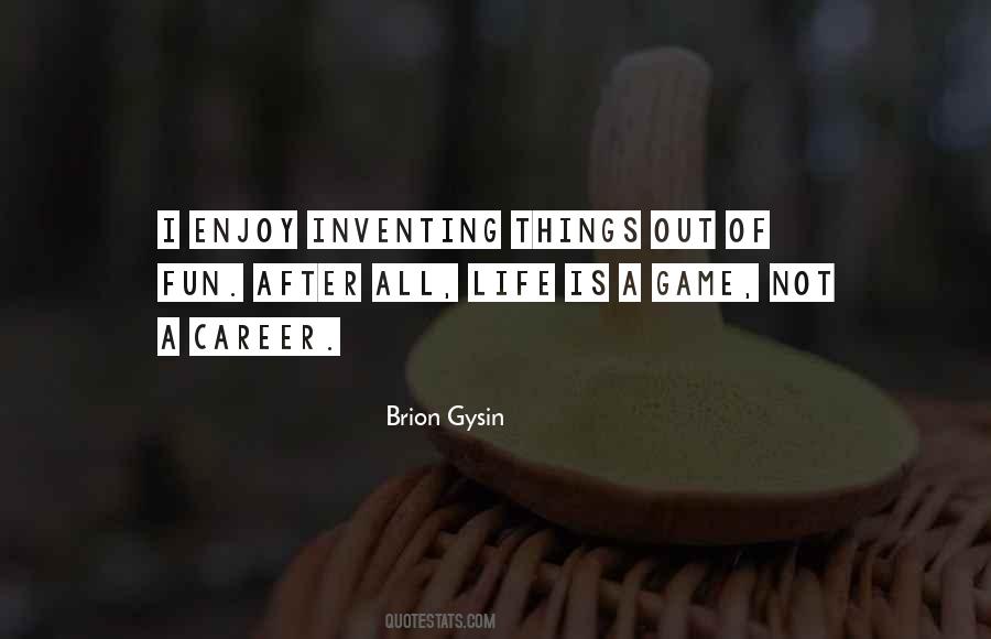 Quotes About Inventing Things #1602811