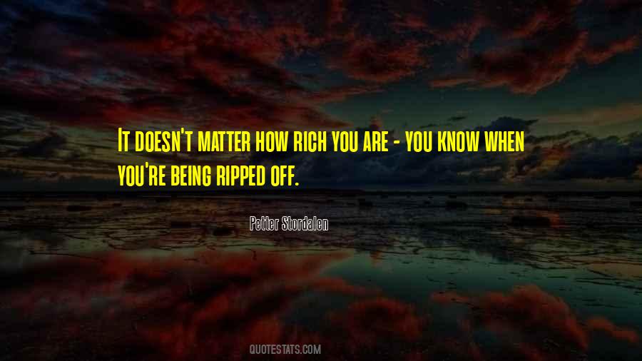 When You Are Rich Quotes #1147596