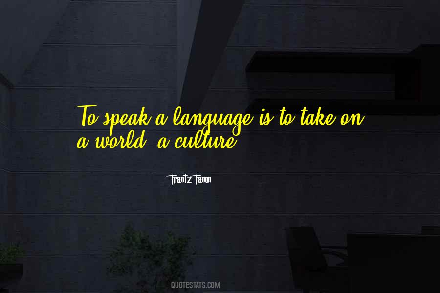 Quotes About Language And Linguistics #1072741