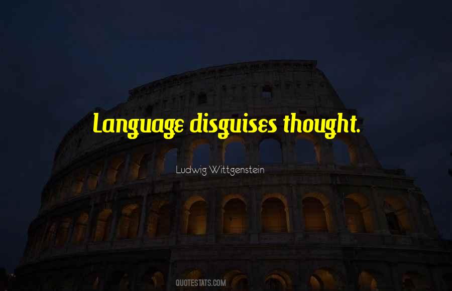 Quotes About Language And Linguistics #1308531