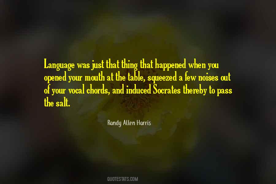 Quotes About Language And Linguistics #221247