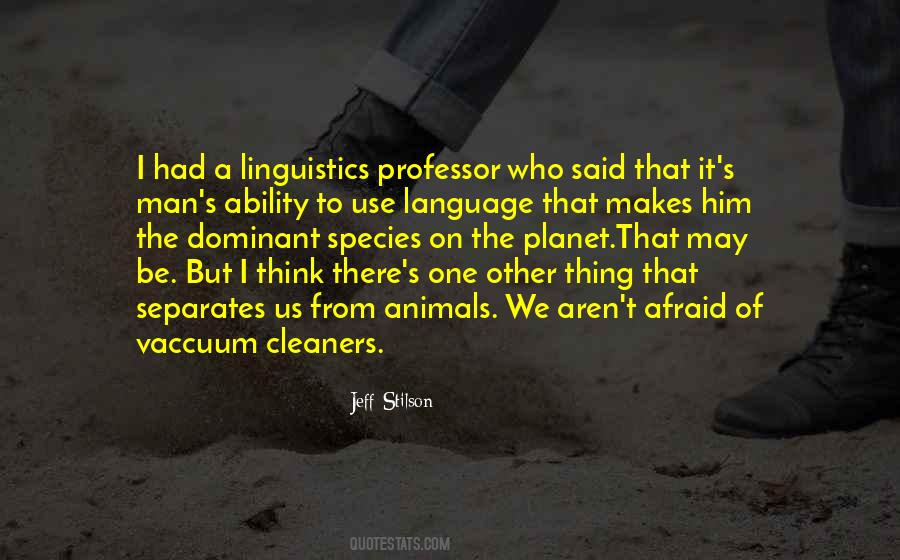 Quotes About Language And Linguistics #23515