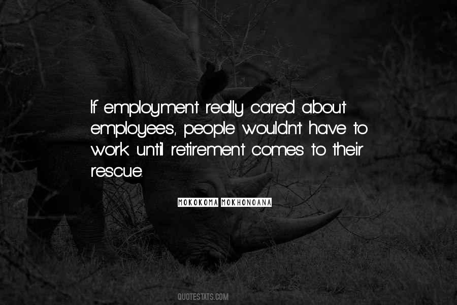 Quotes About Retirement From Work #616340