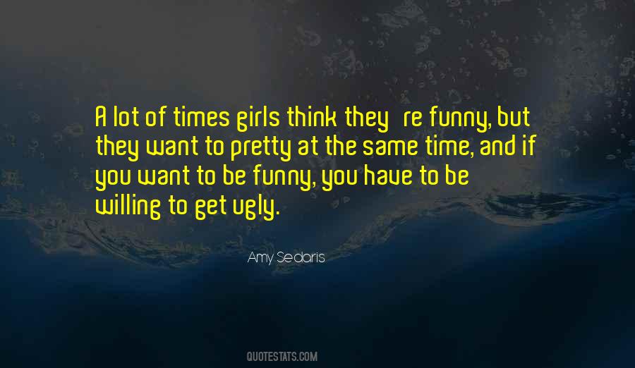 Ugly Girls Quotes #121513