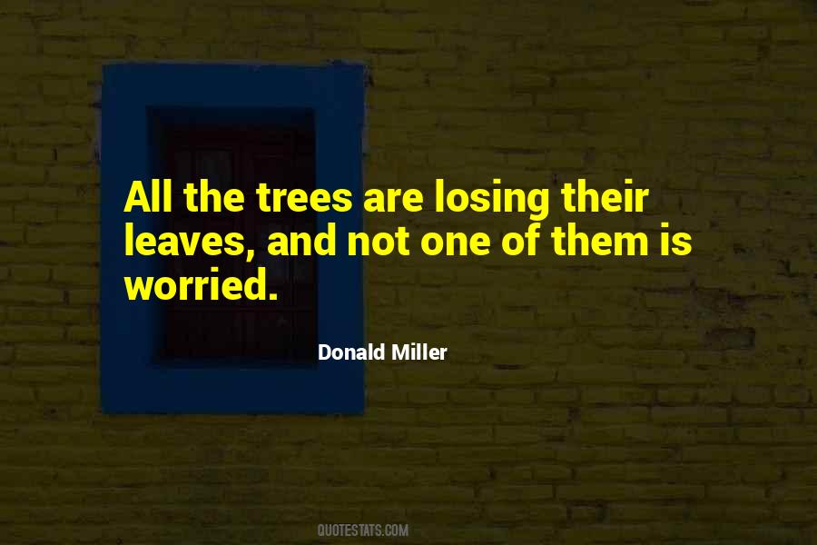 Quotes About Tree Leaves #620646