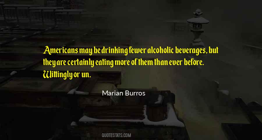 Non Alcoholic Beverages Quotes #1045636