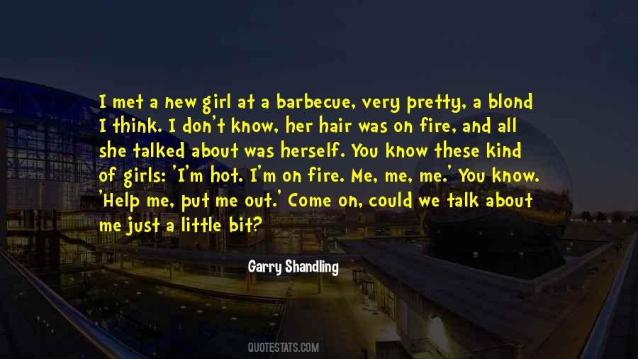 Quotes About A Girl You Just Met #1858337