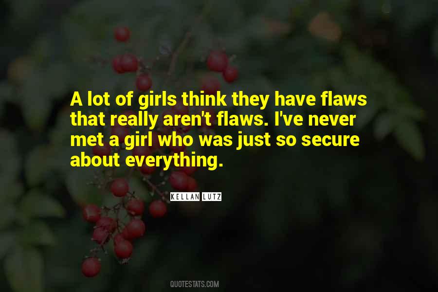 Quotes About A Girl You Just Met #268755