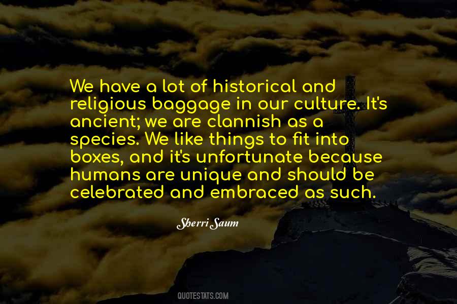 Quotes About Ancient Culture #1431994