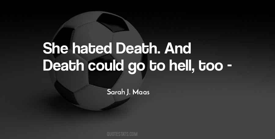 Quotes About And Death #1684287