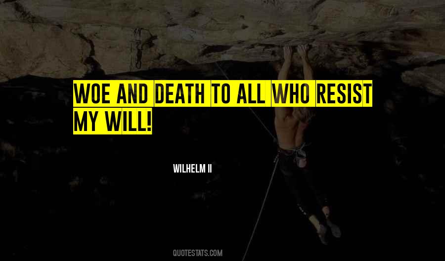 Quotes About And Death #1706366