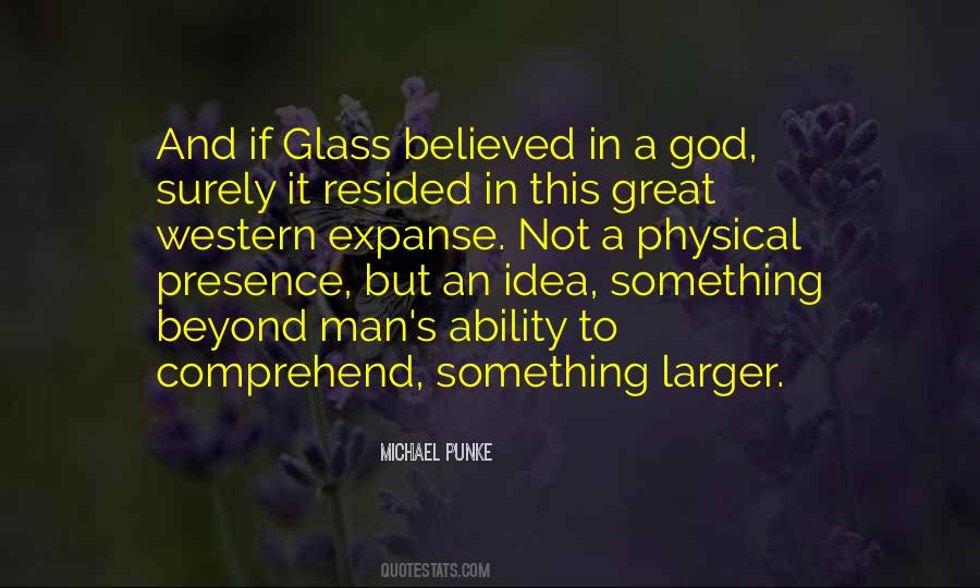 Michael Glass Quotes #853287