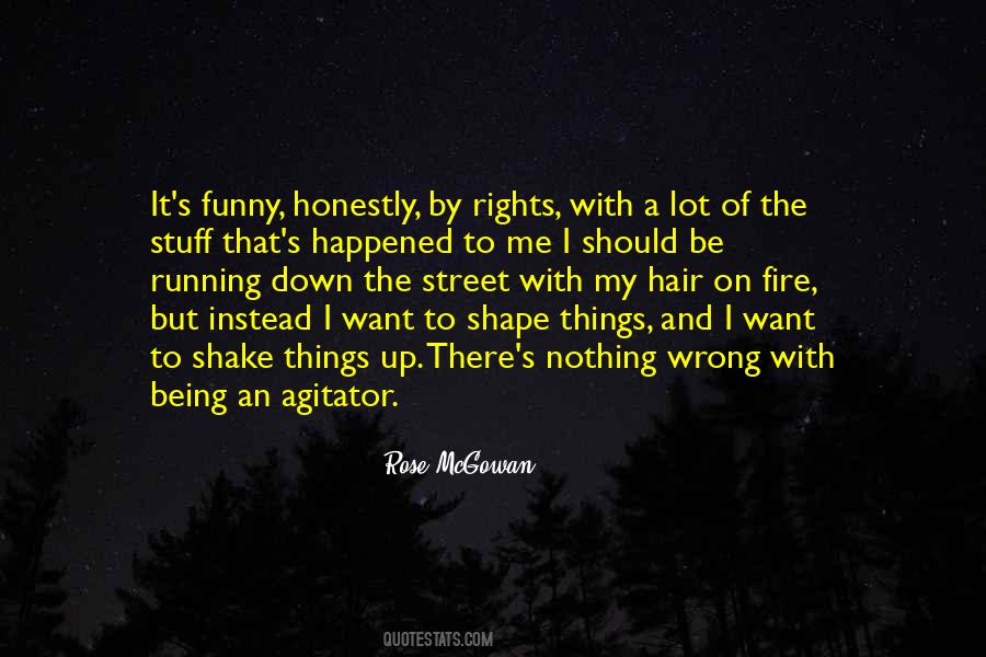 Being On Fire Quotes #1413557