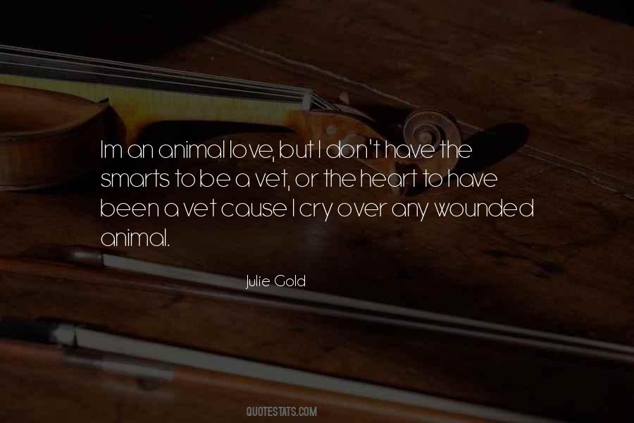 Quotes About Wounded Animal #946484