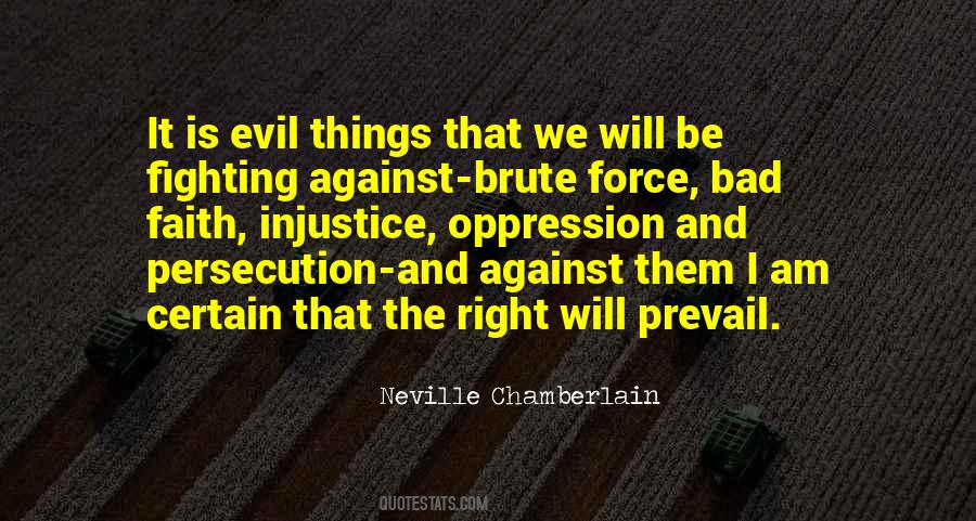 Quotes About Fighting Evil #1253056