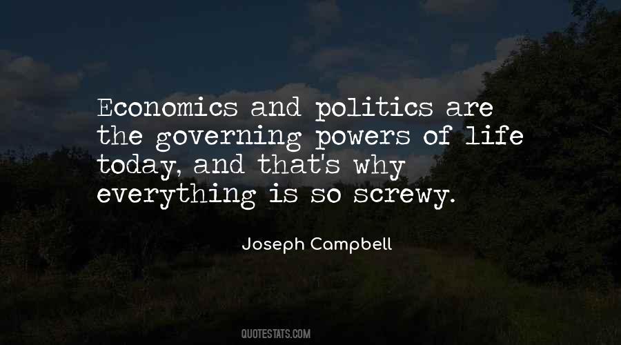Quotes About Politics And Economics #1181011