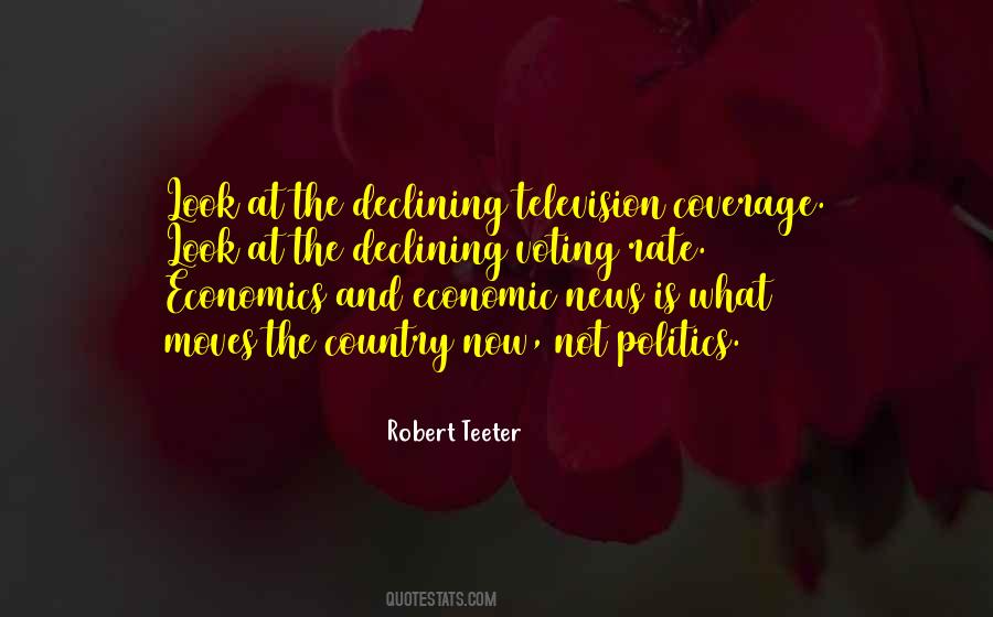 Quotes About Politics And Economics #1475390