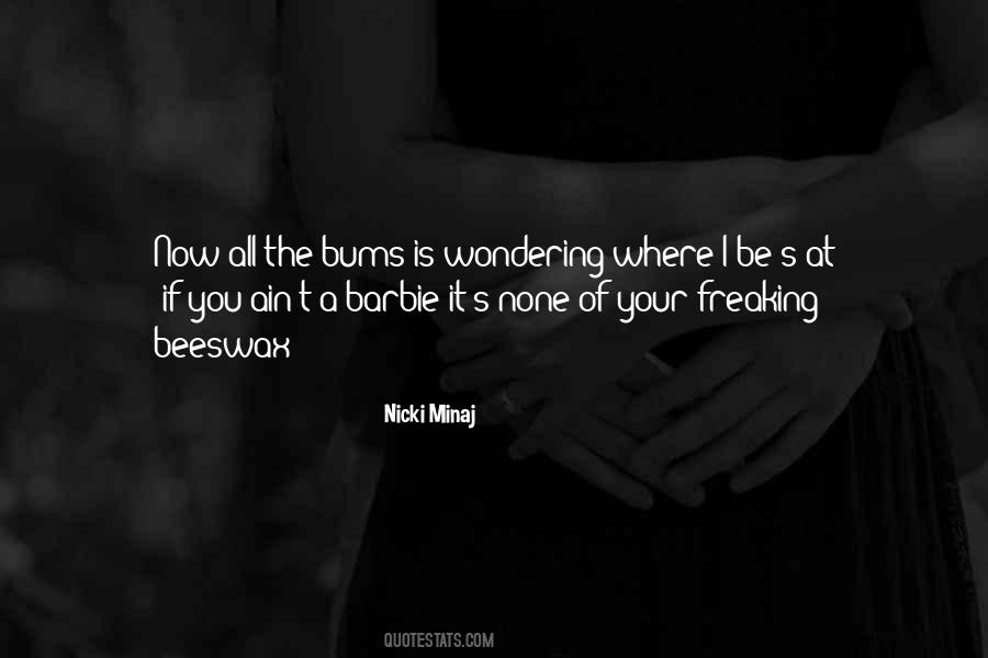 Quotes About Bums #349517