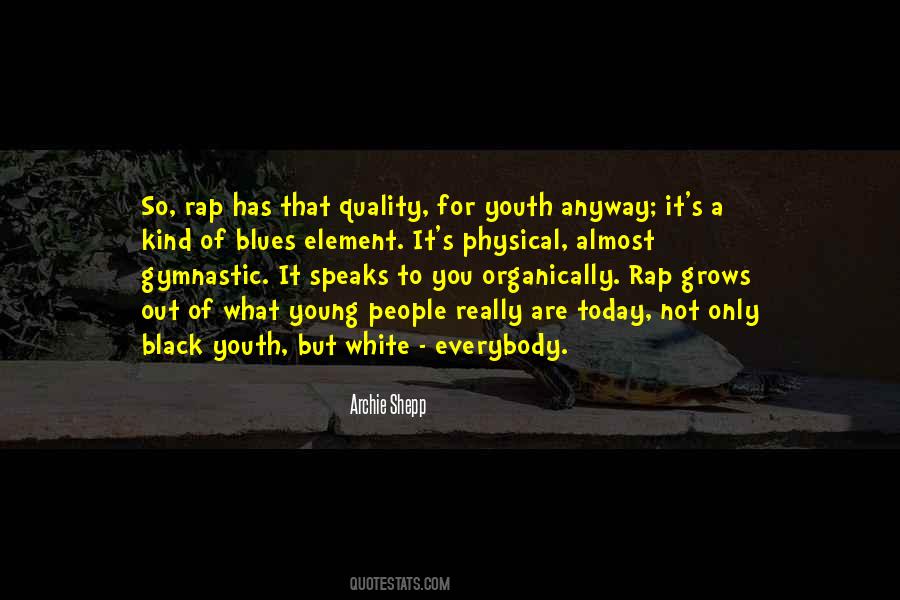 Quality Of People Quotes #298994