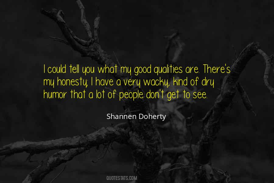 Quality Of People Quotes #325462