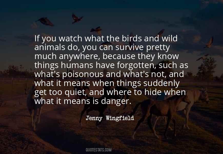 Quotes About Animals And Birds #107543