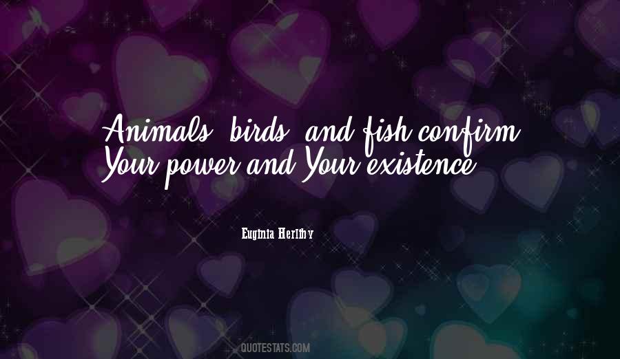 Quotes About Animals And Birds #270549