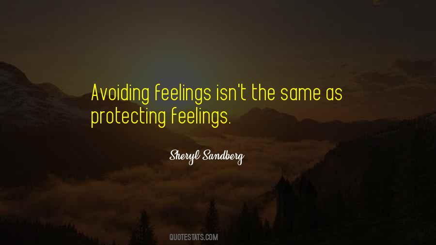Quotes About Avoiding Feelings #1819237