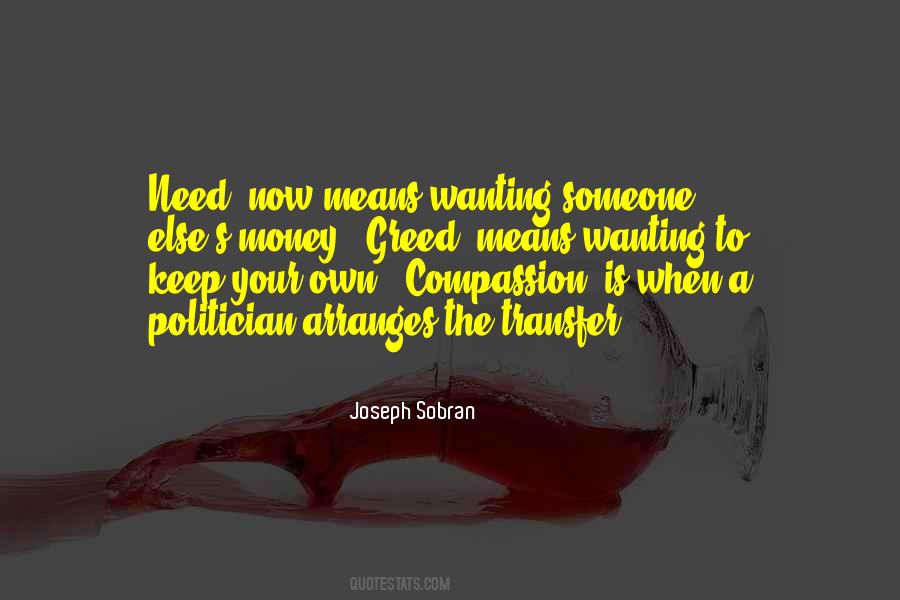 Quotes About Wanting Money #1615942