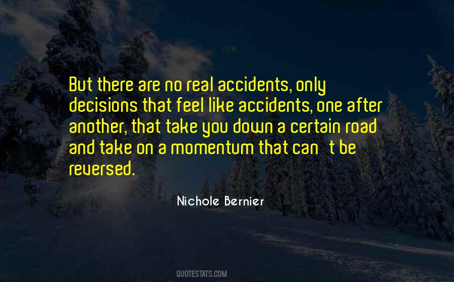 Quotes About Road Accidents #366282