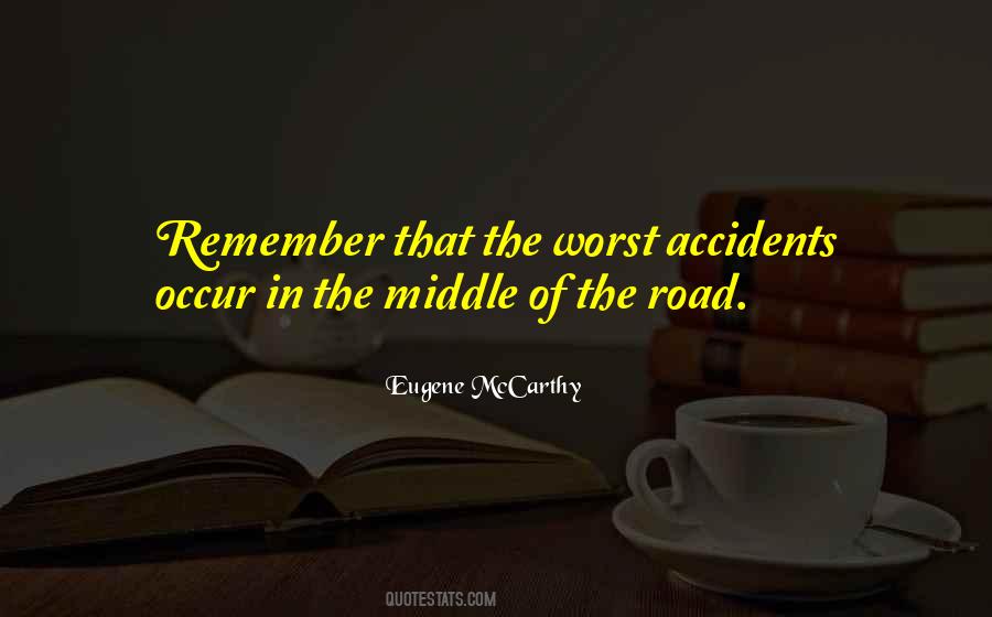 Quotes About Road Accidents #886654