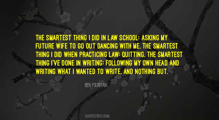 Quotes About Practicing Law #55226