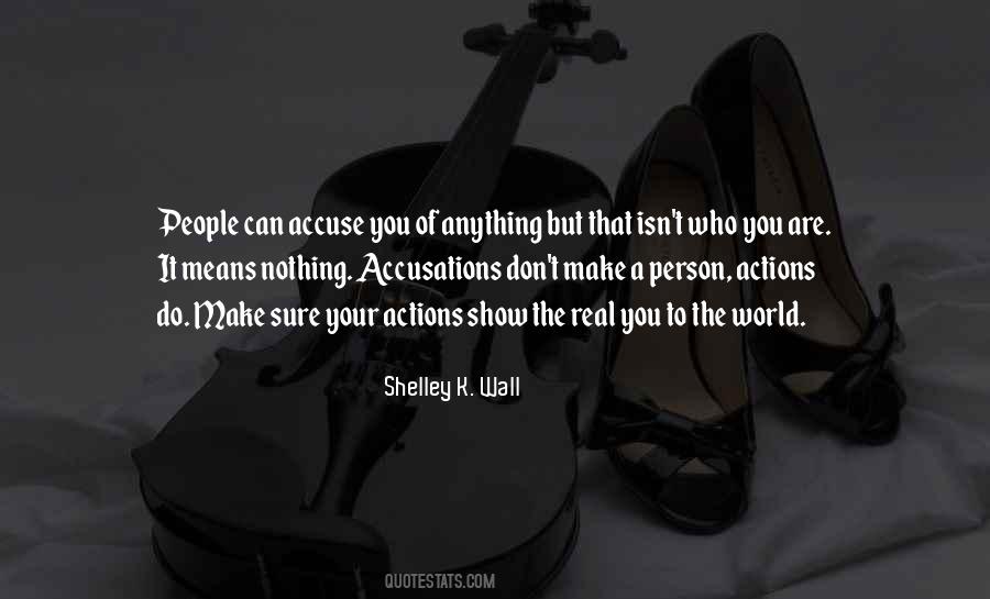 Quotes About A Person's Actions #1278404