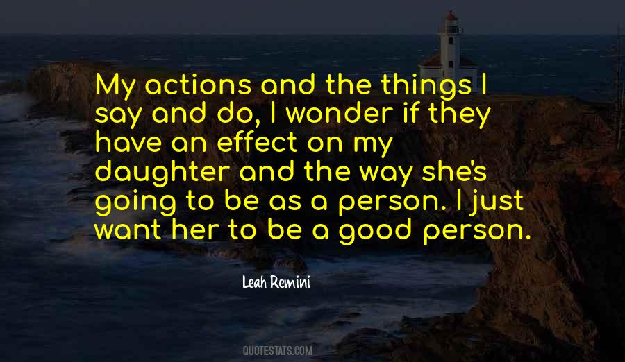 Quotes About A Person's Actions #1827047