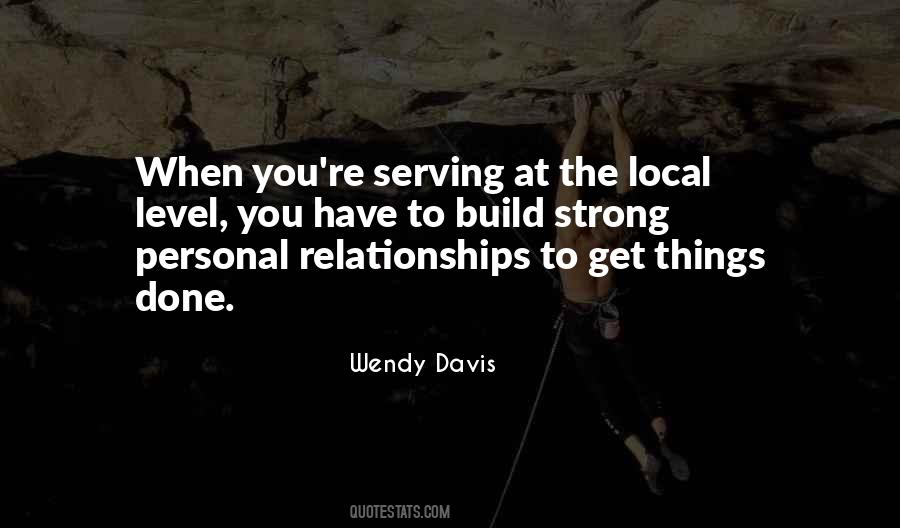 Quotes About Strong Relationships #1615591