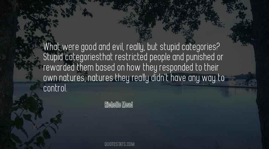 Quotes About Good Versus Evil #27511