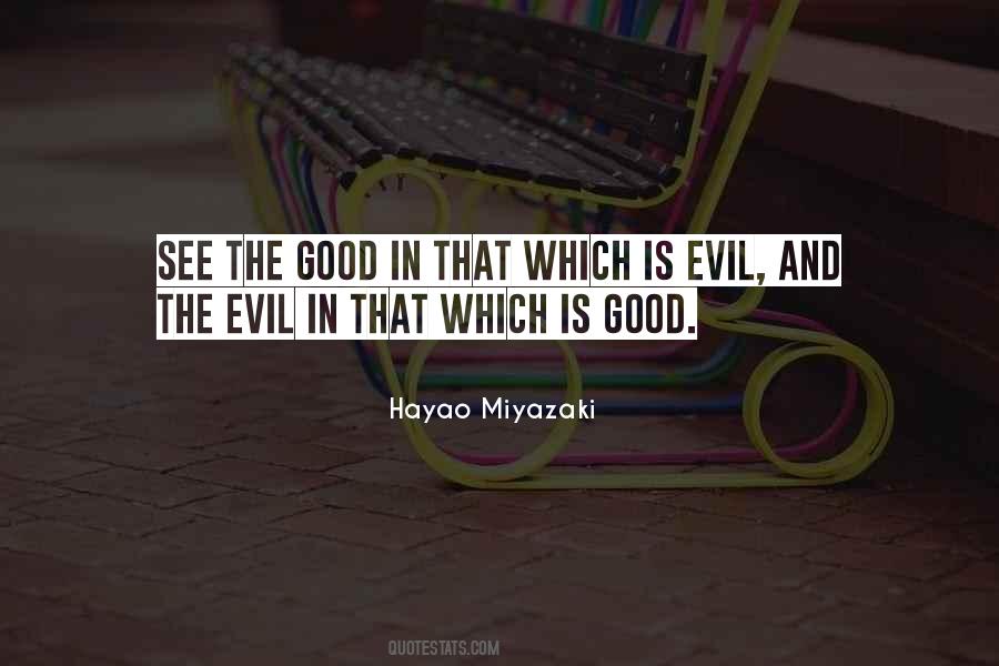 Quotes About Good Versus Evil #34457