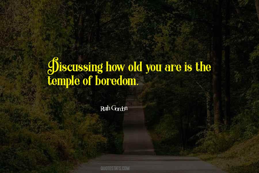 Quotes About Old You #1117883